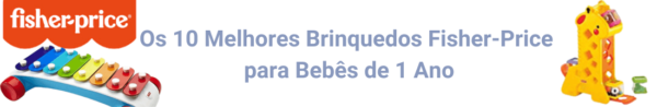 Brinquedos fisher-price