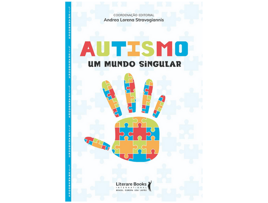 Livro para Criança com Transtorno do Espectro Autista - Um Mundo Singular – Entenda o Autismo